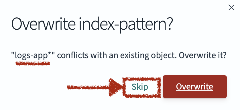 &quot;Screenshot of Overwrite index-pattern with Skip selected&quot;