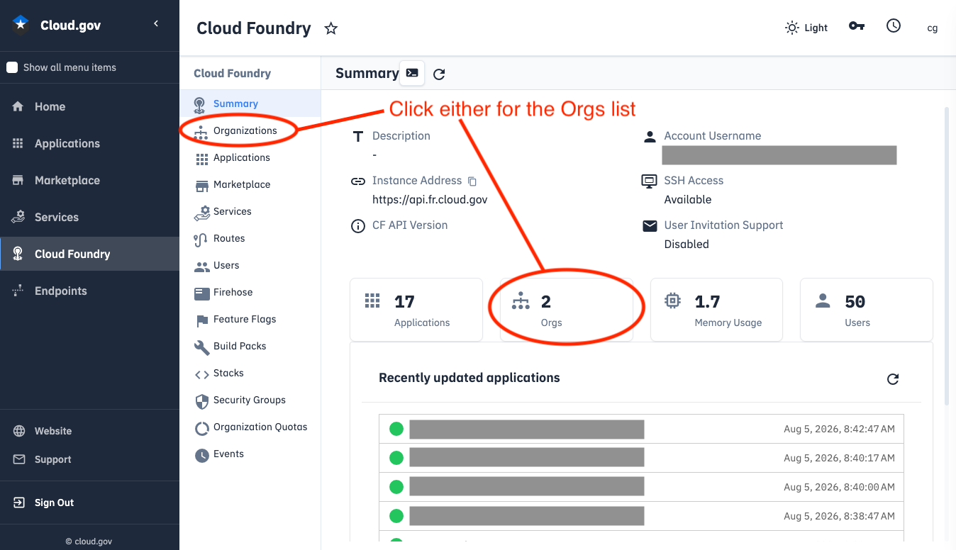 "Click either Organizations in the secondary left menu that appears or the box labeled Orgs in the bottom center of the screen."
